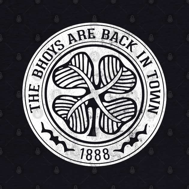 The Bhoys Are Back In Town by feck!